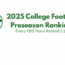 2025 Preseason College Football Rankings